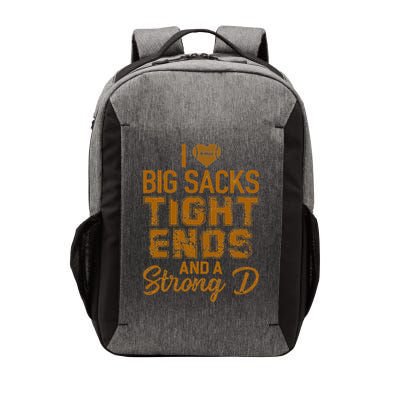 I Love Big Sacks Tight Ends And A Strong D Funny Football Vector Backpack