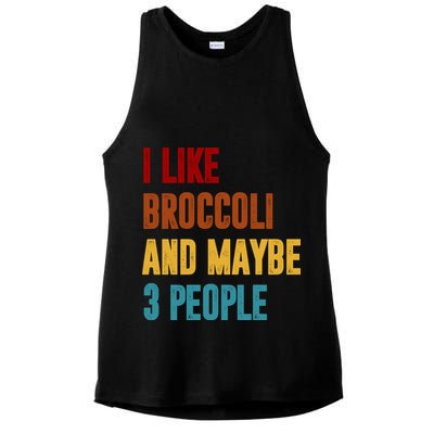 I Like Broccoli And Maybe 3 People Funny Ladies PosiCharge Tri-Blend Wicking Tank