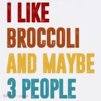 I Like Broccoli And Maybe 3 People Funny Youth Performance Sprint T-Shirt