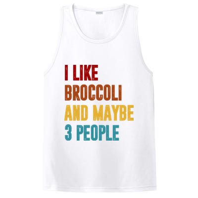 I Like Broccoli And Maybe 3 People Funny PosiCharge Competitor Tank