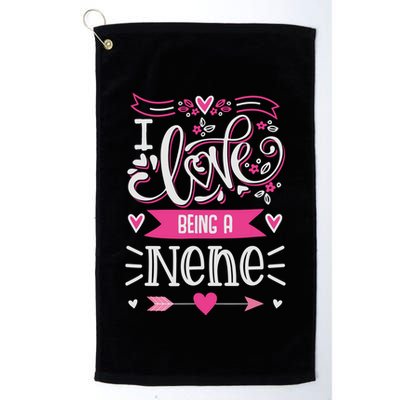 I Love Being A Nene Floral Nene Grandparents Day Gift Golf Towel