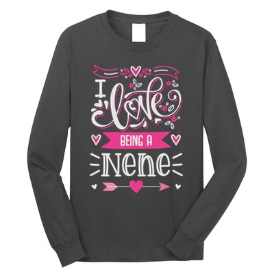 I Love Being A Nene Floral Nene Grandparents Day Gift Long Sleeve Shirt