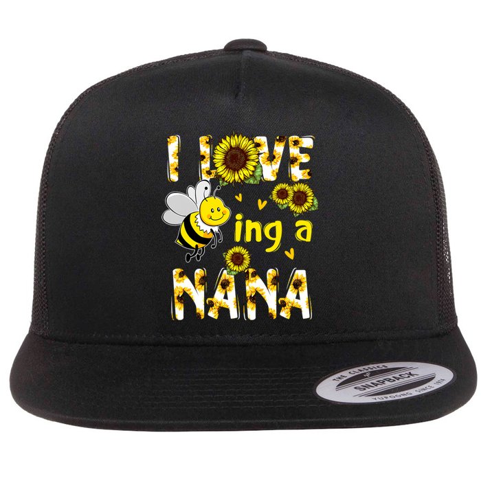 I Love Being A Nana Sunflower Bee Flat Bill Trucker Hat