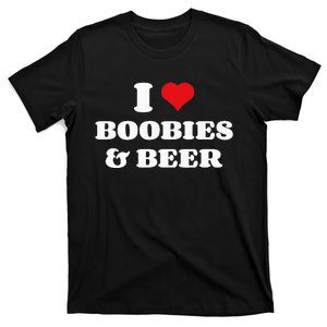 I Love Boobies And Beer Funny Humorous T-Shirt