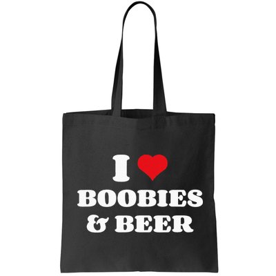 I Love Boobies And Beer Funny Humorous Bag
