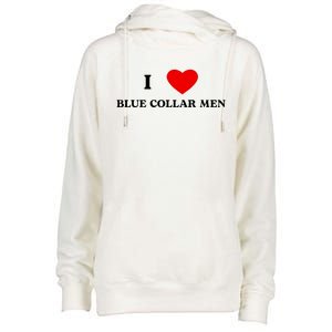 I Love Blue Collar Womens Funnel Neck Pullover Hood