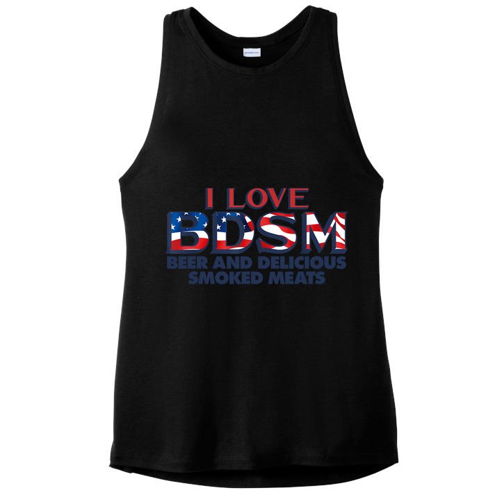 I Love BDSM Beers And Delicious Smoked Meats 4th Of July Ladies PosiCharge Tri-Blend Wicking Tank