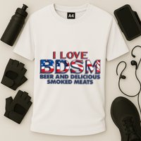 I Love BDSM Beers And Delicious Smoked Meats 4th Of July Cooling Performance Crew T-Shirt