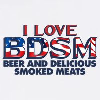 I Love BDSM Beers And Delicious Smoked Meats 4th Of July Cooling Performance Crew T-Shirt