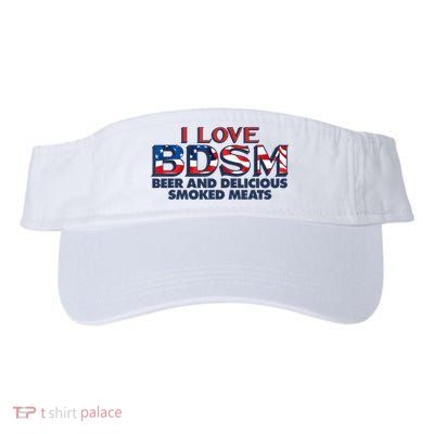 I Love BDSM Beers And Delicious Smoked Meats 4th Of July Visor