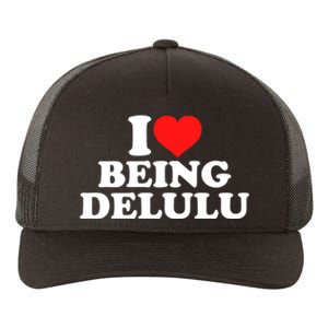 I Love Being Delulu Yupoong Adult 5-Panel Trucker Hat