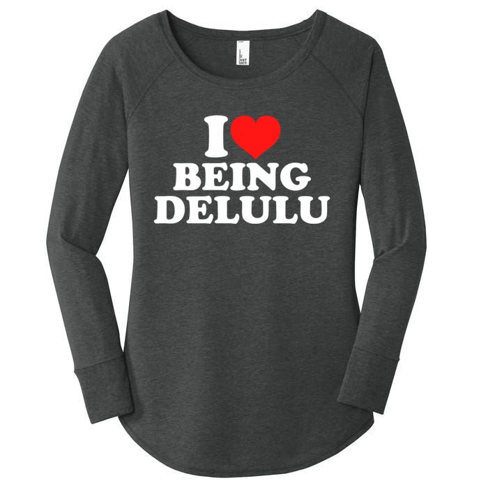 I Love Being Delulu Women's Perfect Tri Tunic Long Sleeve Shirt