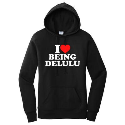 I Love Being Delulu Women's Pullover Hoodie