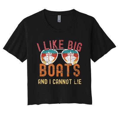 I Like Big Boats And I Cannot Lie Yacht Boating Funny Cruise Women's Crop Top Tee