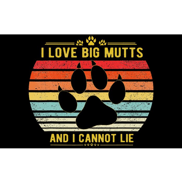 I love Big Mutts and I Cannot Lie life goals puppy funny dog Bumper Sticker