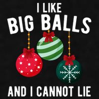 I Like Big Balls And I Cannot Lie Funny Christmas Ladies PosiCharge Tri-Blend Wicking Tank