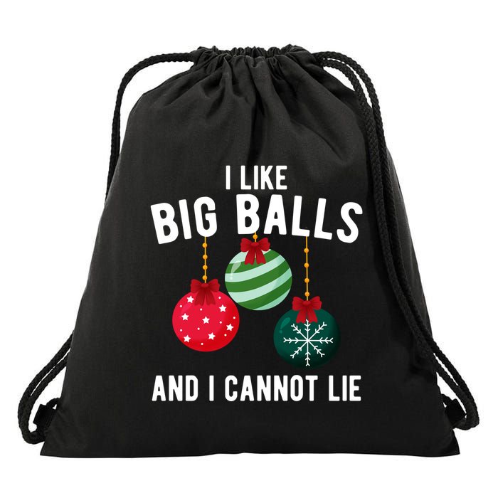 I Like Big Balls And I Cannot Lie Funny Christmas Drawstring Bag