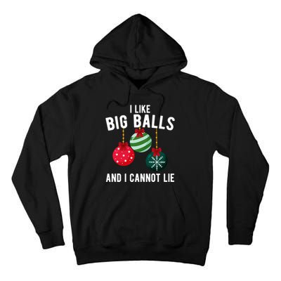 I Like Big Balls And I Cannot Lie Funny Christmas Tall Hoodie