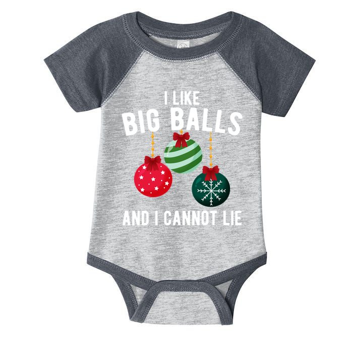 I Like Big Balls And I Cannot Lie Funny Christmas Infant Baby Jersey Bodysuit