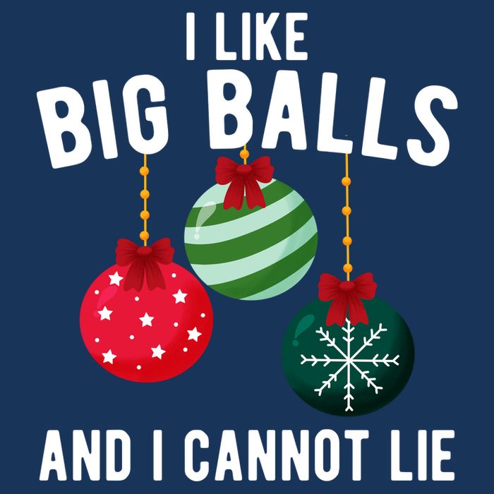 I Like Big Balls And I Cannot Lie Funny Christmas Infant Baby Jersey Bodysuit