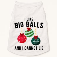 I Like Big Balls And I Cannot Lie Funny Christmas Doggie Tank