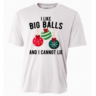 I Like Big Balls And I Cannot Lie Funny Christmas Cooling Performance Crew T-Shirt