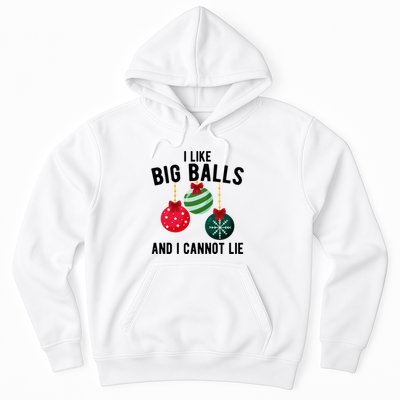I Like Big Balls And I Cannot Lie Funny Christmas Hoodie