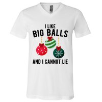 I Like Big Balls And I Cannot Lie Funny Christmas V-Neck T-Shirt