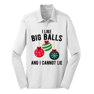 I Like Big Balls And I Cannot Lie Funny Christmas Silk Touch Performance Long Sleeve Polo