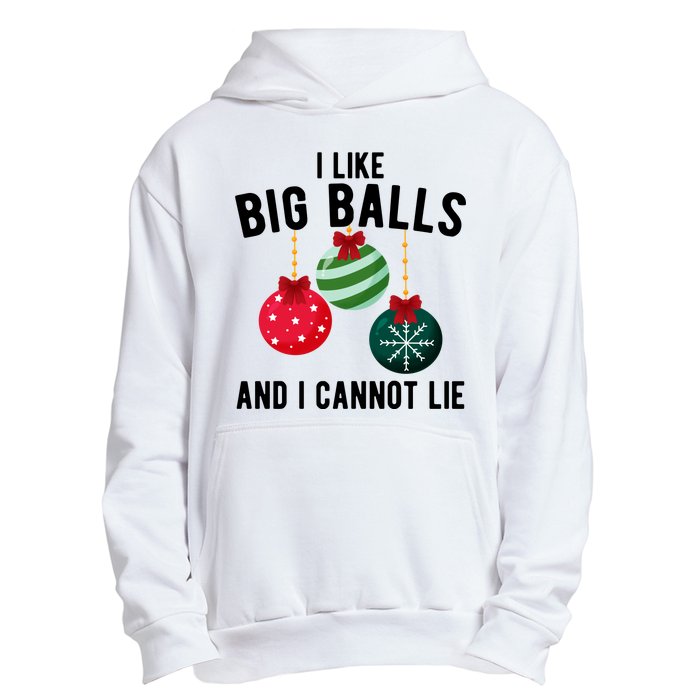 I Like Big Balls And I Cannot Lie Funny Christmas Urban Pullover Hoodie