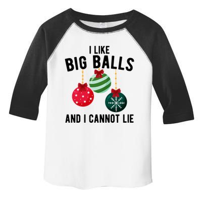 I Like Big Balls And I Cannot Lie Funny Christmas Toddler Fine Jersey T-Shirt