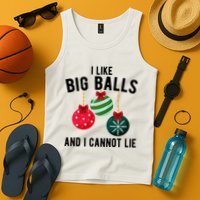 I Like Big Balls And I Cannot Lie Funny Christmas Tank Top