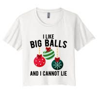 I Like Big Balls And I Cannot Lie Funny Christmas Crop Top