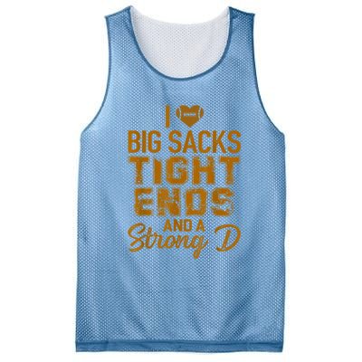 I Love Big Sacks Tight Ends And A Strong D Funny Football Mesh Reversible Basketball Jersey Tank