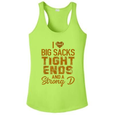 I Love Big Sacks Tight Ends And A Strong D Funny Football Ladies PosiCharge Competitor Racerback Tank