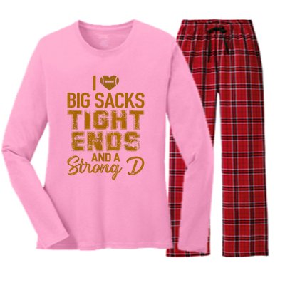 I Love Big Sacks Tight Ends And A Strong D Funny Football Women's Long Sleeve Flannel Pajama Set 