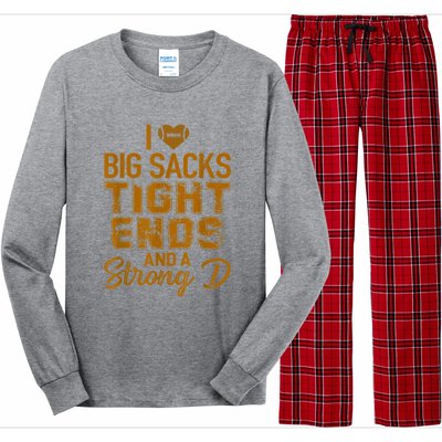 I Love Big Sacks Tight Ends And A Strong D Funny Football Long Sleeve Pajama Set