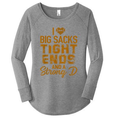 I Love Big Sacks Tight Ends And A Strong D Funny Football Women's Perfect Tri Tunic Long Sleeve Shirt