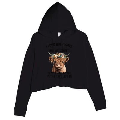 I Look Both Ways Before Crossing A One Way Street Cow Crop Fleece Hoodie