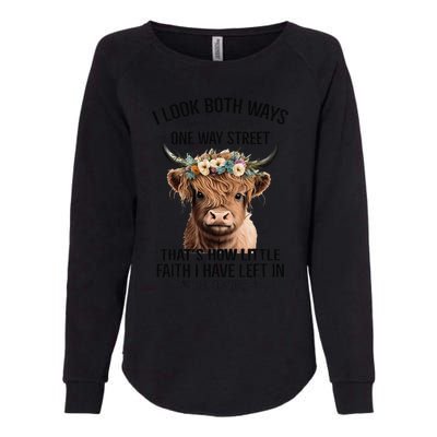 I Look Both Ways Before Crossing A One Way Street Cow Womens California Wash Sweatshirt