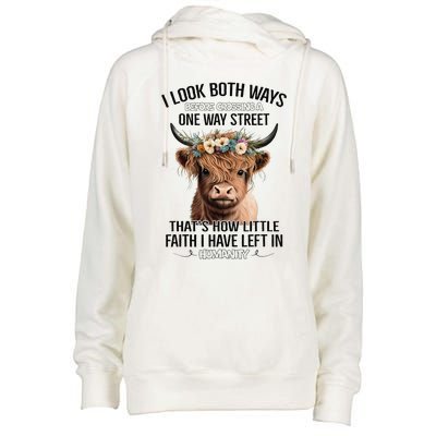 I Look Both Ways Before Crossing A One Way Street Cow Womens Funnel Neck Pullover Hood