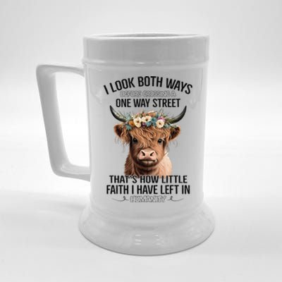 I Look Both Ways Before Crossing A One Way Street Cow Beer Stein