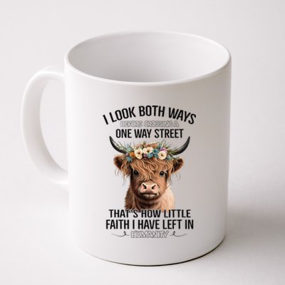 I Look Both Ways Before Crossing A One Way Street Cow Coffee Mug