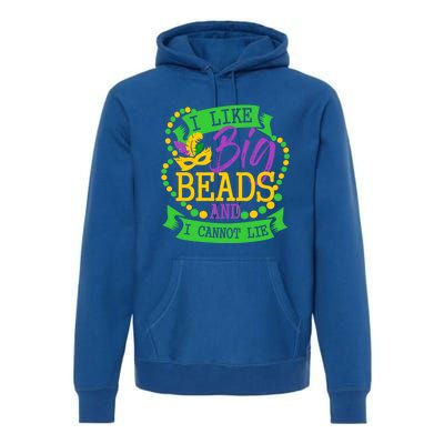 I Like Big Beads And I Cannot Lie Mardi Gras Party Gift Premium Hoodie