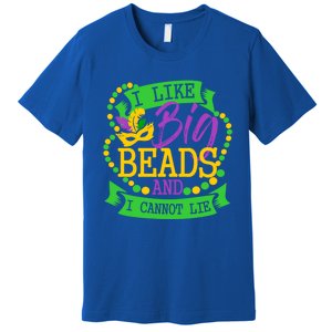 I Like Big Beads And I Cannot Lie Mardi Gras Party Gift Premium T-Shirt