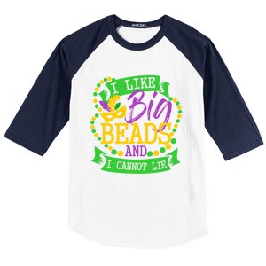 I Like Big Beads And I Cannot Lie Mardi Gras Party Gift Baseball Sleeve Shirt