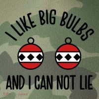 I Like Big Bulbs And I Can Not Lie Funny Christmas Balls Gift Legacy Tie Dye Trucker Hat