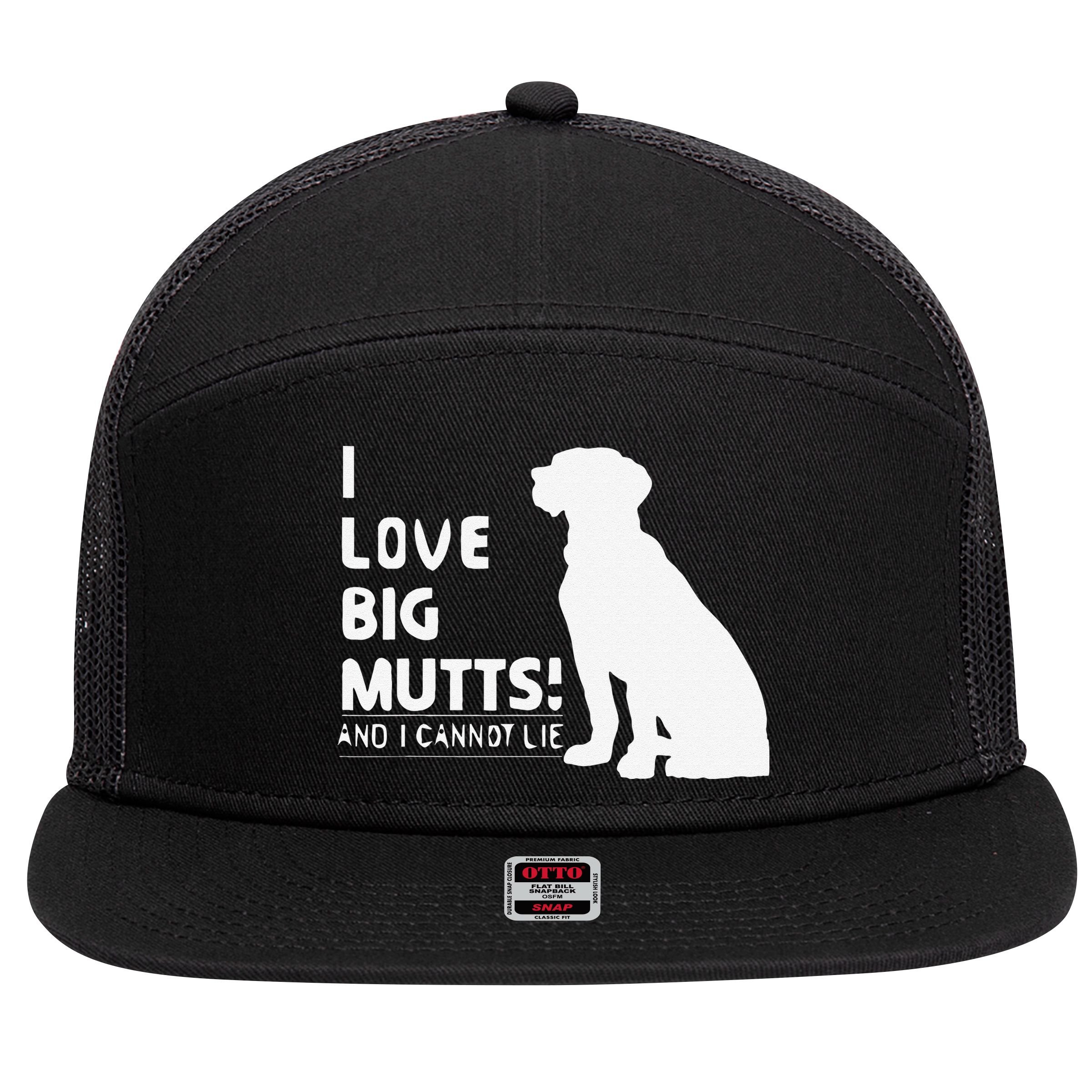 I Love Big Mutts And I Cannot Lie Funny Dog Lover Gift 7 Panel Mesh Trucker Snapback Hat