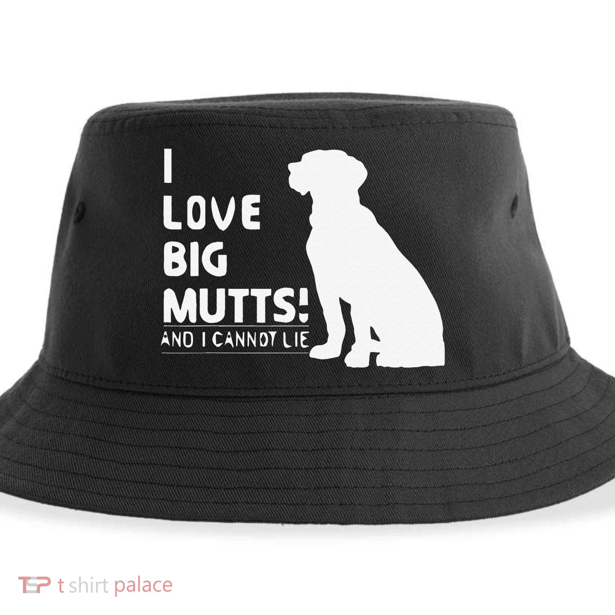 I Love Big Mutts And I Cannot Lie Funny Dog Lover Gift Sustainable Bucket Hat