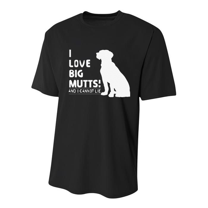 I Love Big Mutts And I Cannot Lie Funny Dog Lover Gift Youth Performance Sprint T-Shirt